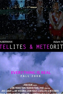 Постер фильма Спутники и метеориты (2008)