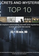 Top 10 Secrets and Mysteries (2016)