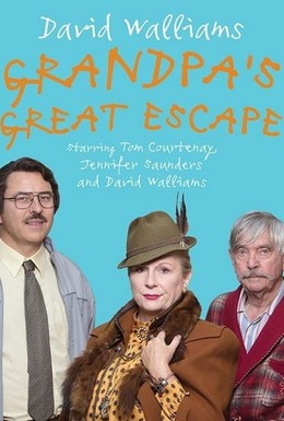 Постер фильма Великий побег дедушки (2018)