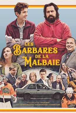 Постер фильма Les barbares de La Malbaie (2019)