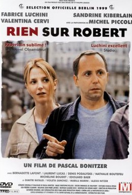 Постер фильма Ничего о Робере (1999)