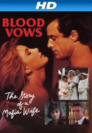 Кровавые узы: история жены мафиози (1987)