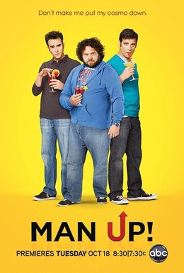 Постер фильма Будь мужчиной (2011)