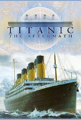 Постер фильма Титаник: После трагедии (2012)