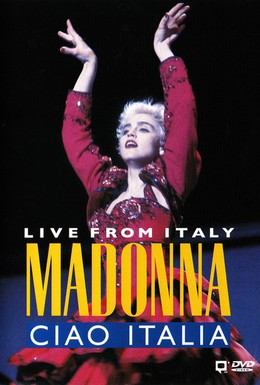 Постер фильма Madonna: Ciao, Italia! - Live from Italy (1987)
