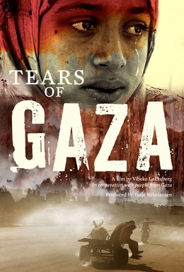 Постер фильма Слезы сектора Газа (2010)