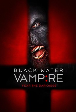 Постер фильма Вампир чёрной воды (2014)