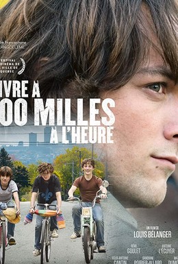 Постер фильма Vivre à 100 milles à l&apos;heure (2019)
