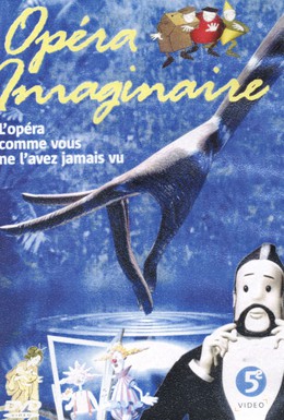 Постер фильма Воображаемая опера (1993)