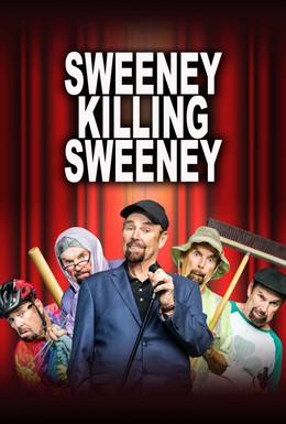 Постер фильма Sweeney Killing Sweeney (2018)