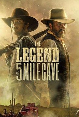 Постер фильма The Legend of 5 Mile Cave (2019)
