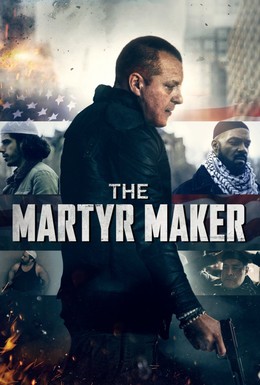 Постер фильма The Martyr Maker (2018)