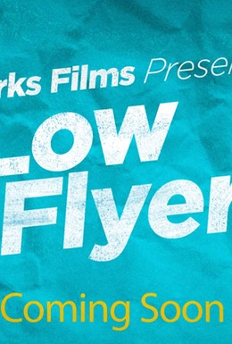 Постер фильма Low Flyers (2019)