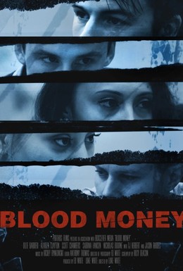 Постер фильма Кровавые деньги (2017)