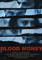 Кровавые деньги (2017)