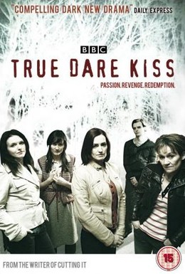 Постер фильма Правда, расплата, поцелуй (2007)