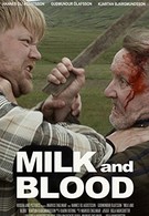 Молоко и кровь (2014)