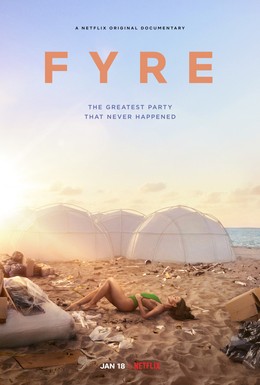 Постер фильма FYRE: Величайшая вечеринка, которая не состоялась (2019)