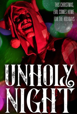 Постер фильма Unholy Night (2019)