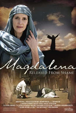 Постер фильма Магдалина: Освобождение от позора (2007)