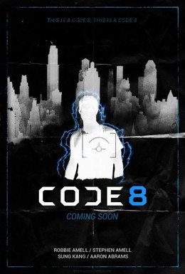Постер фильма Код 8 (2016)