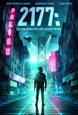 Постер фильма 2177: Любовь, хакеры и преступления в Сан-Франциско (2019)