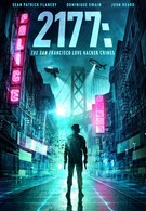 2177: Любовь, хакеры и преступления в Сан-Франциско (2019)