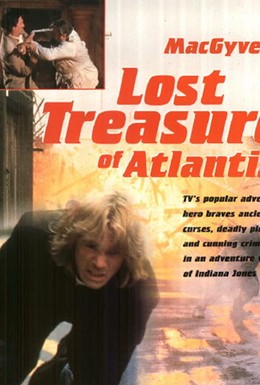 Постер фильма Макгайвер: Потерянные сокровища Атлантиды (1994)