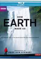 BBC: Как Земля сотворила нас (2010)