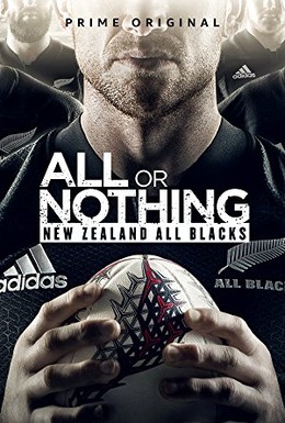 Постер фильма Всё или ничего: Новозеландские «Олл Блэкс»  (2018)
