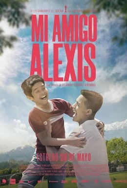 Постер фильма Mi Amigo Alexis (2019)