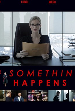 Постер фильма If Something Happens (2018)