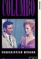 Коломбо: Предписание – убийство (1968)