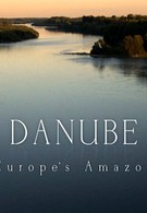 Дунай: Европейская Амазонка (2015)