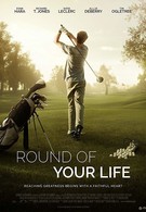 Round of Your Life (2019)