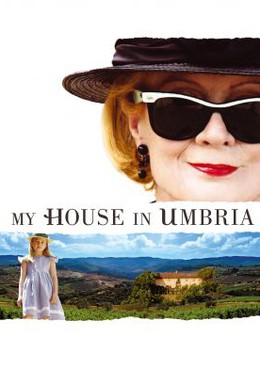 Постер фильма Мой дом в Умбрии (2003)
