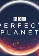 BBC: Идеальная планета (2021)