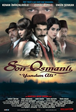 Постер фильма Последний оттоман: Яндим Али (2007)