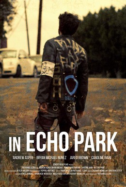 Постер фильма In Echo Park (2018)