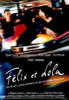 Феликс и Лола (2001)