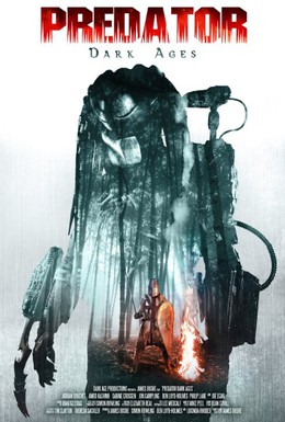 Постер фильма Хищник: Тёмные века (2015)