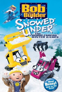 Постер фильма Боб-строитель: Занесенные снегом (2004)