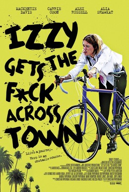 Постер фильма Иззи прётся через город (2017)