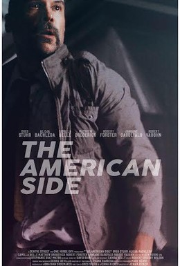 Постер фильма Американская сторона (2016)