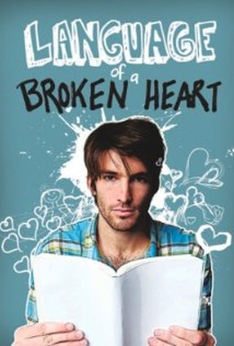 Постер фильма Language of a Broken Heart (2011)