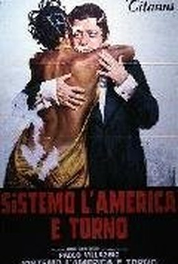 Постер фильма Приведу в порядок Америку и вернусь (1974)
