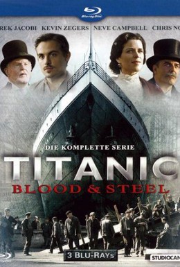 Постер фильма Титаник: Кровь и сталь (2012)