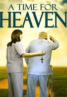 A Time for Heaven (2017)