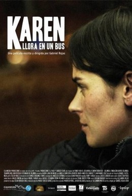 Постер фильма Карен плачет в автобусе (2011)