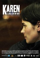 Карен плачет в автобусе (2011)